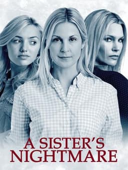 A Sister's Nightmare