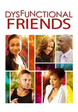 Dysfunctional Friends