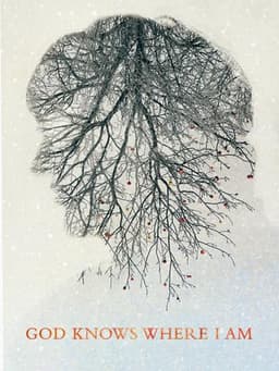 God Knows Where I Am