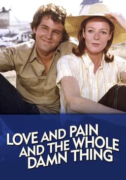 Love and Pain and the Whole Damn Thing