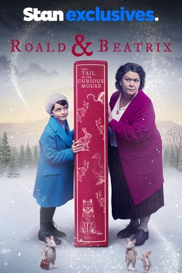 Roald & Beatrix: The Tail of the Curious Mouse