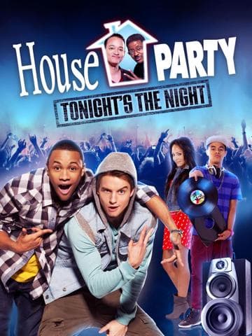 House Party: Tonight's the Night