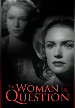 The Woman in Question