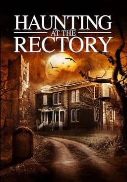 Haunting at the Rectory