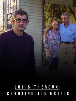 Louis Theroux: Shooting Joe Exotic