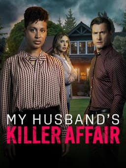 My Husband's Killer Affair