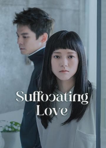 Suffocating Love