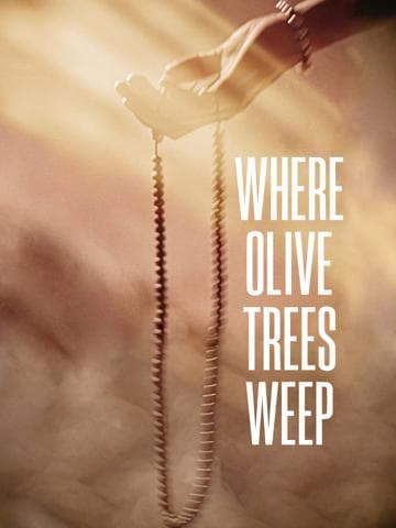 Where Olive Trees Weep
