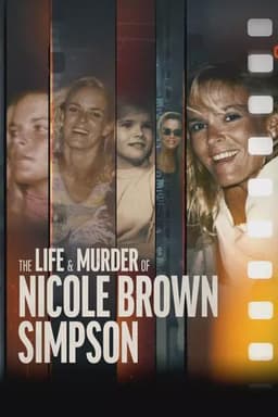 The Life & Murder of Nicole Brown Simpson