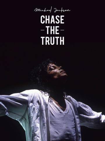 Michael Jackson: Chase the Truth