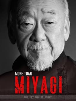 More Than Miyagi: The Pat Morita Story