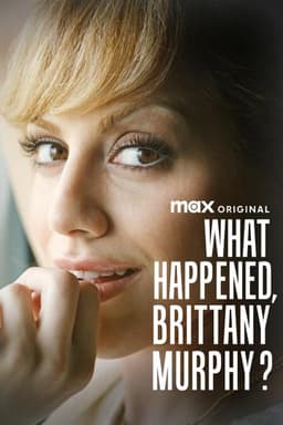 What Happened, Brittany Murphy?