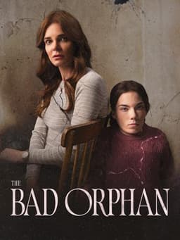 The Bad Orphan