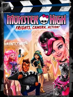 Monster High: Frights, Camera, Action!