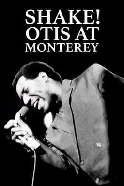 Shake! Otis at Monterey