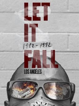 Let It Fall: Los Angeles 1982-1992