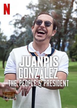 Juanpis González: The People's President