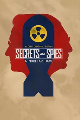 Secrets & Spies: A Nuclear Game