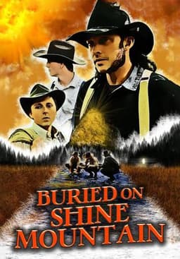 Buried on Shine Mountain