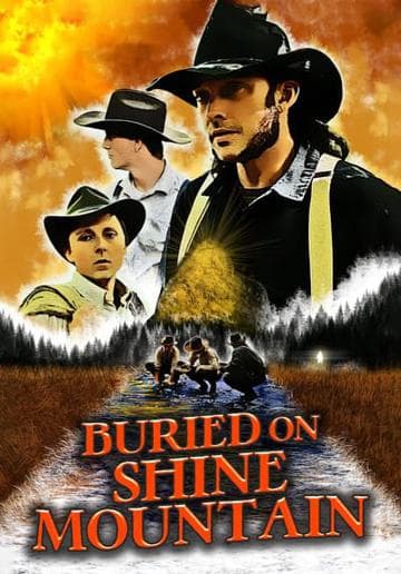 Buried on Shine Mountain