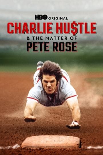 Charlie Hustle & the Matter of Pete Rose
