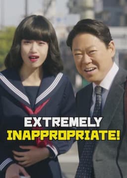 Extremely Inappropriate!