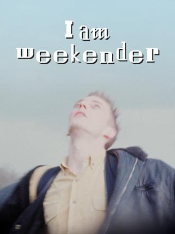 I Am Weekender