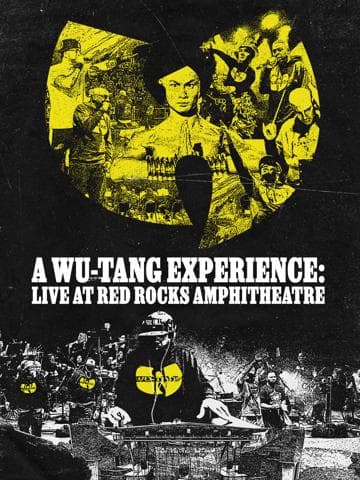 A Wu-Tang Experience: Live at Red Rocks Amphitheatre