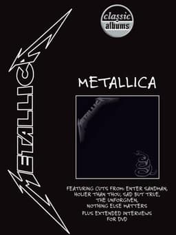 Classic Albums: Metallica - Metallica