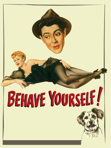 Behave Yourself!