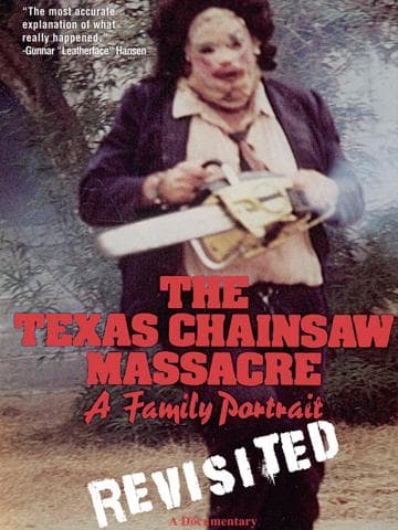 The Texas Chainsaw Massacre: A Family Portrait