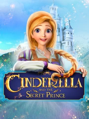 Cinderella and the Secret Prince