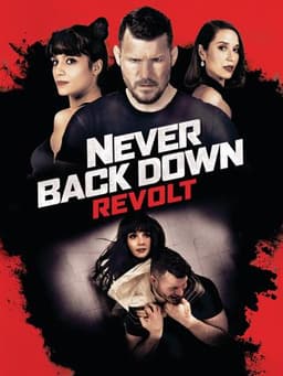 Never Back Down: Revolt