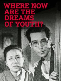 Where Now Are the Dreams of Youth?