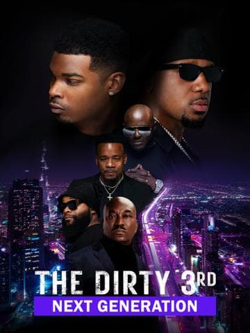 The Dirty 3rd: Next Generation