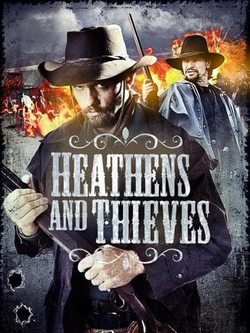 Heathens and Thieves