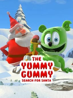 The Yummy Gummy Search for Santa