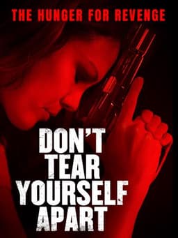 Don't Tear Yourself Apart