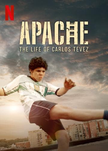 Apache: The Life of Carlos Tevez