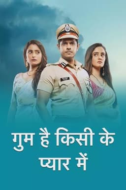 Ghum Hai Kisikey Pyaar Meiin