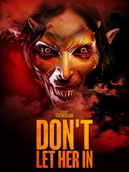 Don't Let Her In