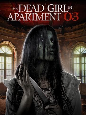 The Dead Girl in Apartment 03