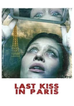 Last Kiss in Paris