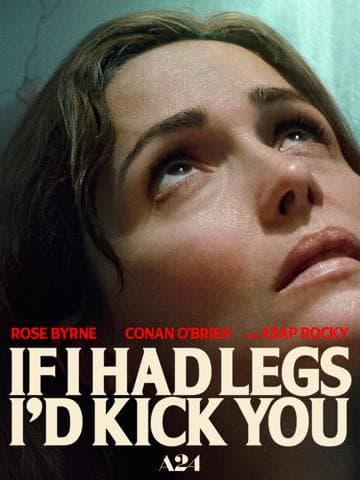 If I Had Legs I'd Kick You