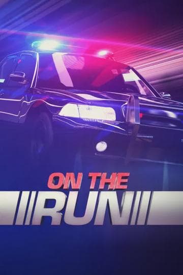 On the Run