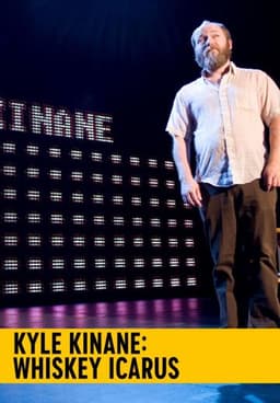 Kyle Kinane: Whiskey Icarus