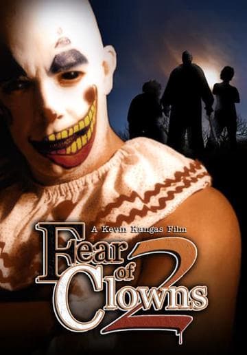 Fear of Clowns 2