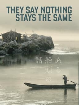 They Say Nothing Stays the Same