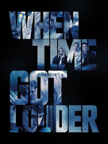 When Time Got Louder