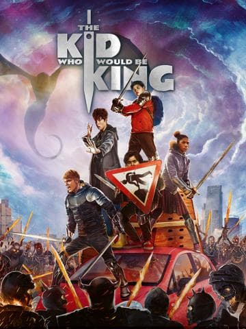 The Kid Who Would Be King